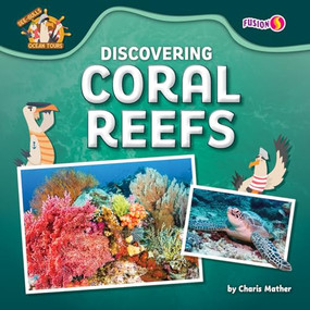Discovering Coral Reefs - 9798895770221 by Charis Mather, 9798895770221
