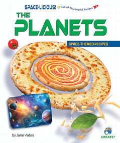 The Planets (Space-Themed Recipes) by Jane Yates, 9798895770337