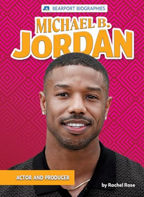 Michael B. Jordan (Actor and Producer) - 9798895770399 by Rachel Rose, 9798895770399