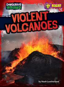 Violent Volcanoes by Noah Leatherland, 9798895770818