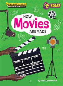 How Movies Are Made by Noah Leatherland, 9798895770856