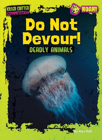 Do Not Devour! (Deadly Animals) by Alex Hall, 9798895770894