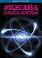 Molecules & Chemical Reactions by Janet Bingham, 9798895774991