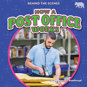 How a Post Office Works - 9798895774151 by Jennifer Boothroyd, 9798895774151