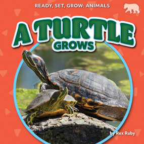 A Turtle Grows - 9798895774281 by Rex Ruby, 9798895774281