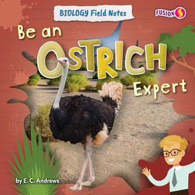 Be an Ostrich Expert - 9798895774397 by E. C. Andrews, 9798895774397