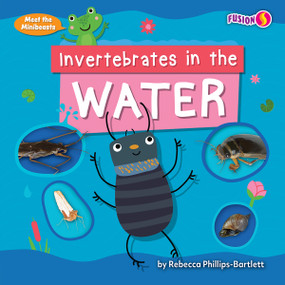 Invertebrates in the Water - 9798895774502 by Rebecca Phillips-Bartlett, 9798895774502