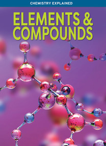 Elements & Compounds - 9798895775400 by Janet Bingham, 9798895775400