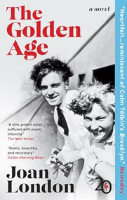 The Golden Age (A Novel) - 9798889661542 by Joan London, 9798889661542