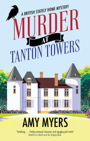 Murder at Tanton Towers - 9781448317493 by Amy Myers, 9781448317493