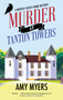 Murder at Tanton Towers - 9781448317493 by Amy Myers, 9781448317493