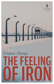 The Feeling of Iron by Giaime Alonge, Clarissa Botsford, 9798889661283