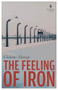 The Feeling of Iron by Giaime Alonge, Clarissa Botsford, 9798889661283