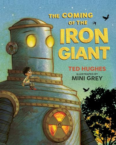 The Coming of the Iron Giant by Ted Hughes, 9780571397617