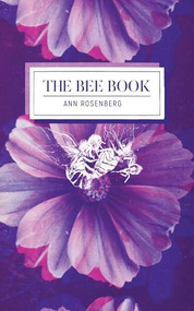 The Bee Book - 9781778430794 by Ann Rosenberg, Eric Schmaltz, Stephen Cain, 9781778430794
