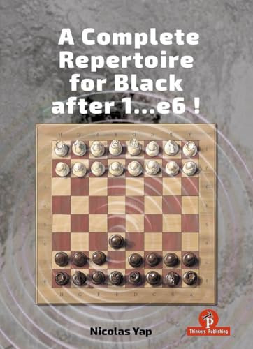 A Complete Opening Repertoire for Black after 1...e6 by Nicolas Yap, 9789083488219