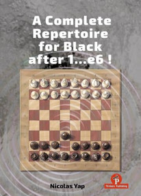 A Complete Opening Repertoire for Black after 1...e6 by Nicolas Yap, 9789083488219