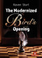The Modernized Bird's Opening (A Complete Repertoire for White) by Raven Sturt, 9789083488271