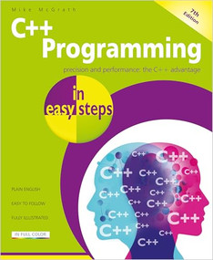 C++ Programming in easy steps by Mike McGrath, 9781787910379