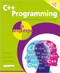C++ Programming in easy steps by Mike McGrath, 9781787910379