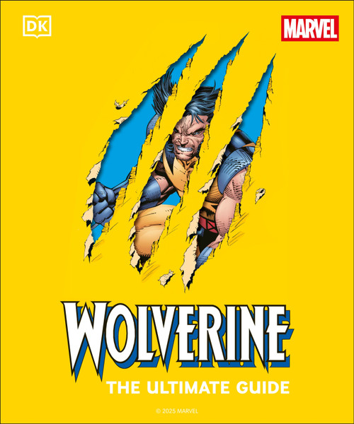 Wolverine The Ultimate Guide by Amy Richau, Win Wiacek, 9798217126385