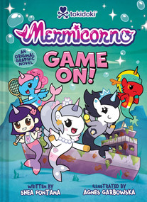 Mermicorno: GAME ON! (An Early Graphic Novel) by Shea Fontana, Agnes Garbowska, 9781419783074