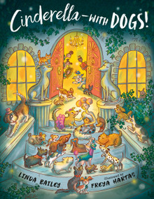 Cinderella--with Dogs! - 9798217005901 by Linda Bailey, Freya Hartas, 9798217005901