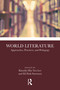 World Literature (Approaches, Practices, and Pedagogy) by Klaudia Hiu Yen Lee, Eli Park Sorensen, 9781032425900