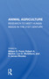 Animal Agriculture (Research To Meet Human Needs In The 21st Century) by Wilson G. Pond, 9780367168438
