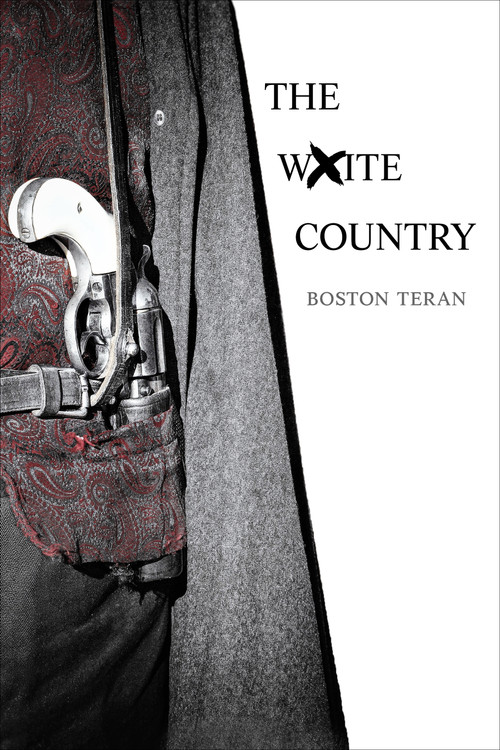 THE WHITE COUNTRY by BOSTON TERAN, 9781567031027