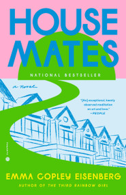 Housemates (A Novel) - 9780593242254 by Emma Copley Eisenberg, 9780593242254