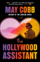 The Hollywood Assistant - 9780593546833 by May Cobb, 9780593546833