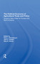 The Political Economy Of Agricultural Trade And Policy (Toward A New Order For Europe And North America) by Hans J Michelmann, Jack C Stabler, Gary Storey, 9780367310301