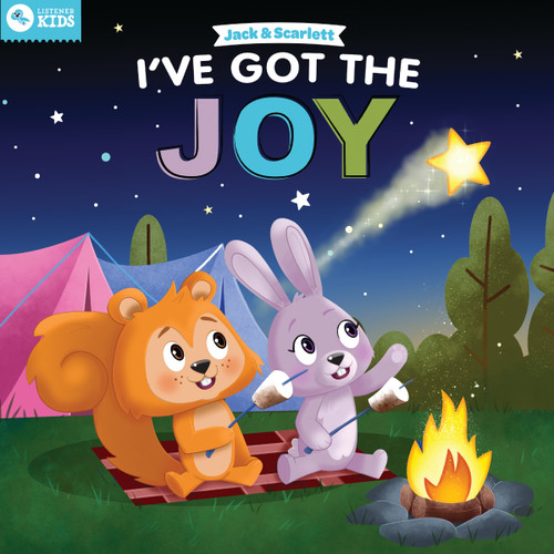 Jack and Scarlett: I've Got the Joy by Listener Kids, Alan Brown, 9781400248216