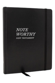 NoteWorthy New Testament: Read and Journal Through the New Testament in a Year (NKJV, Hardcover, Comfort Print) by Thomas Nelson, 9781400338542