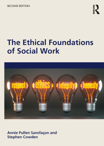 The Ethical Foundations of Social Work - 9781032603544 by Annie Pullen Sansfaçon, Stephen Cowden, 9781032603544