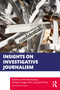 Insights on Investigative Journalism by Neil Macfarlane, Barbara Longo-Flint, John Price, 9781032763477
