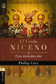 El credo niceno (Una introducción) (Spanish Edition) by Phillip Cary, 9788419779977