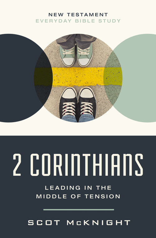 2 Corinthians (Leading in the Middle of Tension) by Scot McKnight, 9780310129455