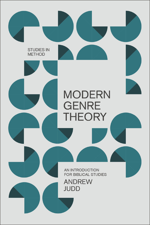 Modern Genre Theory (An Introduction for Biblical Studies) by Andrew Judd, 9780310144694