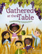 Gathered at the Table (Celebrating Communion) by Glenys Nellist, Anna Kazimi, 9780310155362