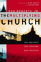 The Multiplying Church (The New Math for Starting New Churches) - 9780310173526 by Bob Roberts  Jr., Alan Hirsch and Ed Stetzer