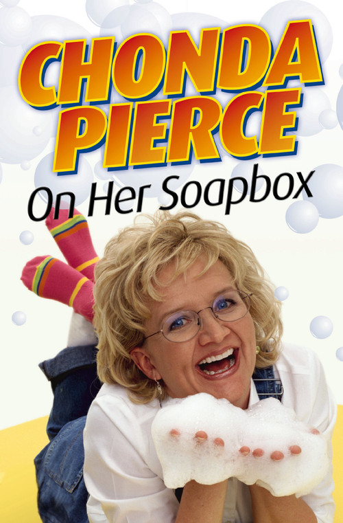 Chonda Pierce on Her Soapbox by Chonda Pierce, 9780310369981
