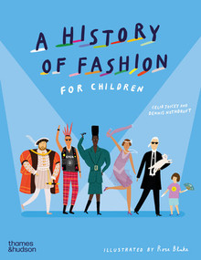 A History of Fashion for Children by Celia Joicey, Dennis Nothdruft, Rose Blake, 9780500653364