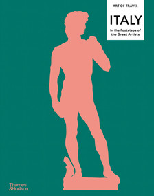 Italy (In the Footsteps of the Great Artists) by Nick Trend, Cassandre Montoriol, 9780500027530