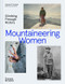 Mountaineering Women (Climbing Through History) by Joanna Croston, Nandini Purandare, Jasmin Paris, Ashima Shiraishi, Tessa Lyons, 9780500027172