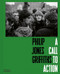 Philip Jones Griffiths (A Call to Action) by The Philip Jones Griffiths Foundation, David Drake, Fenella Ferrato, Katherine Holden, Donna Ferrato, Nguyên Phan Quê Mai, 9780500545485