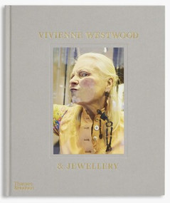 Vivienne Westwood & Jewellery by Alexander Fury, Andreas Kronthaler, Philippe Lacombe, 9780500028438