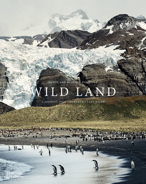 Wild Land (A Journey into the Earth's Last Wilds) by Peter Pickford, Beverly Pickford, 9780500298800
