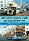 Seaside Open-Top Buses: 1969-99 by Malcolm Batten, 9781398122932